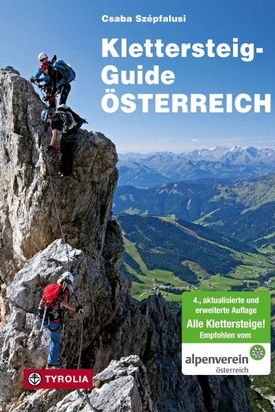 Klettersteige. Klettersteig-Guide Österreich Csaba Szépfalusi