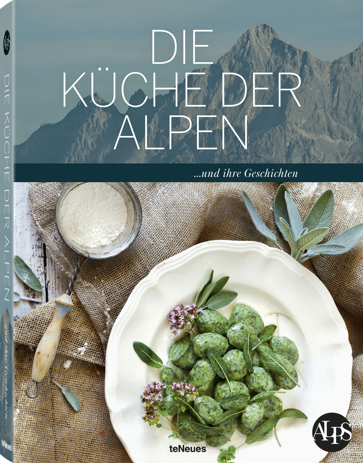 Die Küche der Alpen ... und Ihre Geschichten