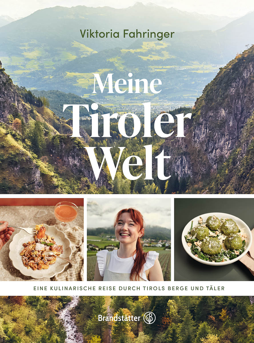 Kochbuch Meine Tiroler Welt von Viktoria Fahringer mit Alpenlandschaft auf dem Cover